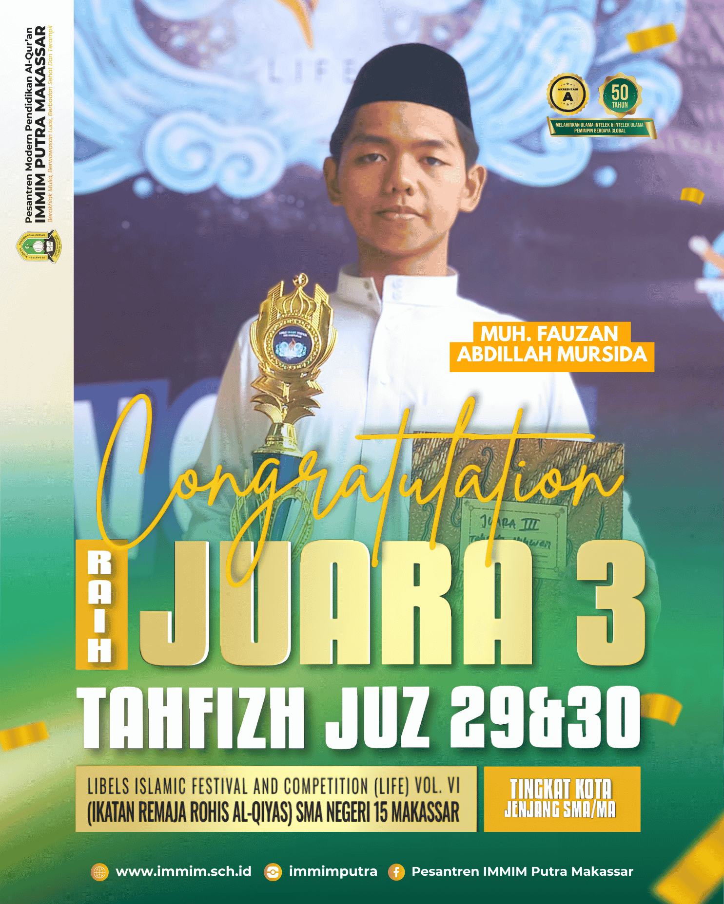 Santri MA Pesantren IMMIM Raih Juara 3 Tahfizh Juz 29 dan 30 pada LIFE Vol. VI