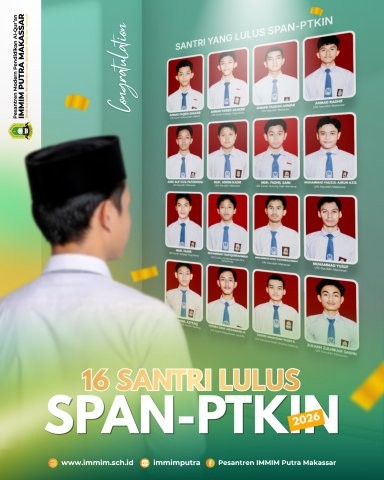 Santri Pesantren IMMIM Lolos SPAN-PTKIN 2026, Bukti Konsistensi Prestasi Akademik