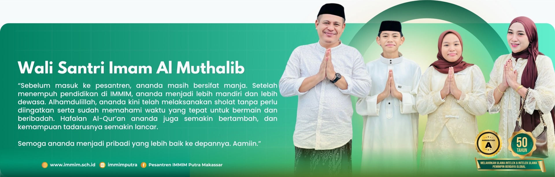 Testimoni orang tua santri Pesantren IMMIM Putra 1