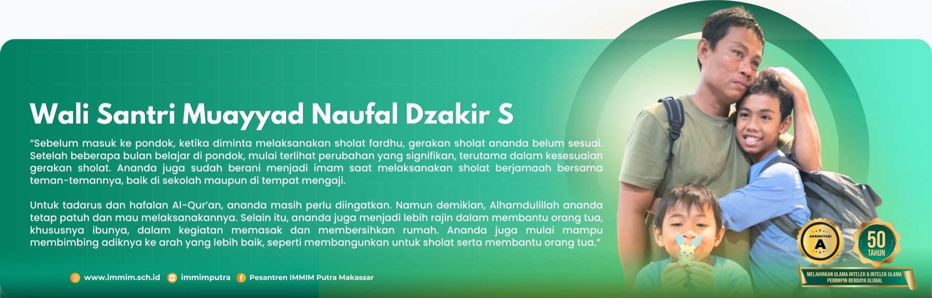 Testimoni orang tua santri Pesantren IMMIM Putra 6